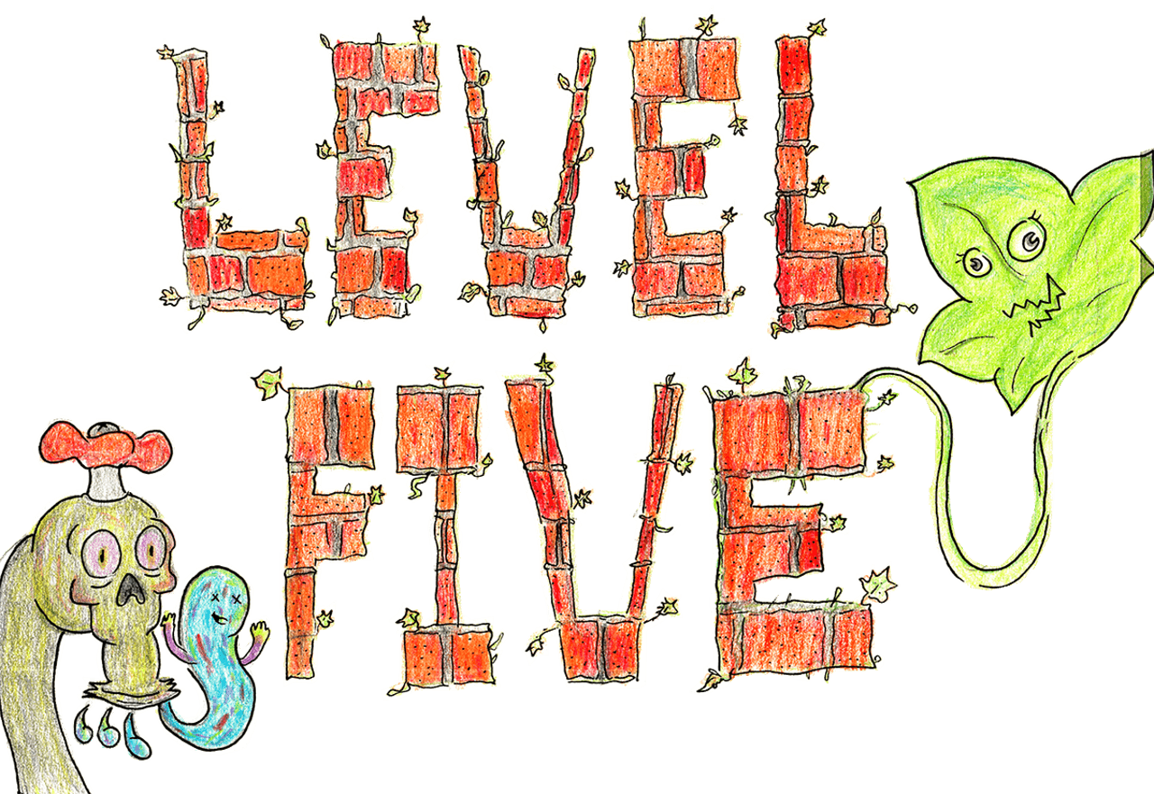 Level Five